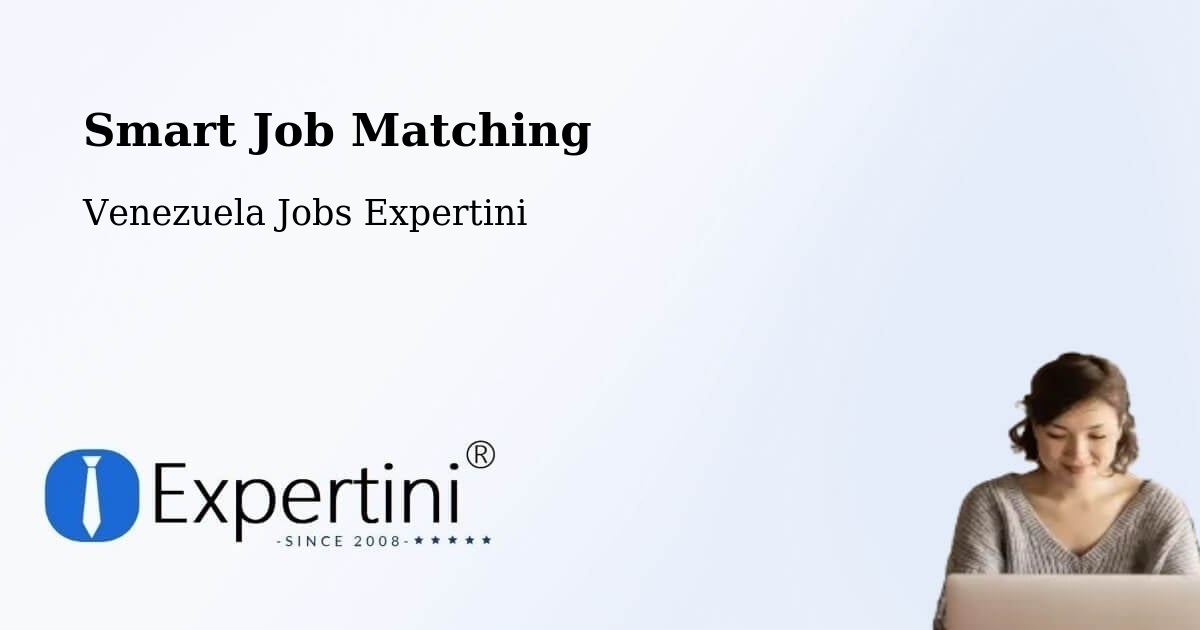 Smart Job Matching - Venezuela Jobs Expertini